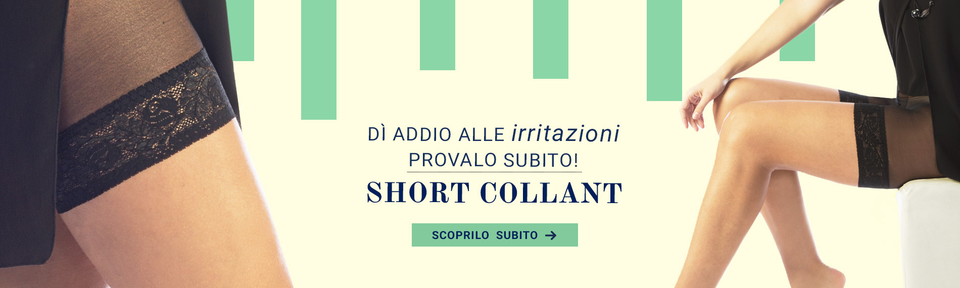 Addio irritazioni con gli Short collant